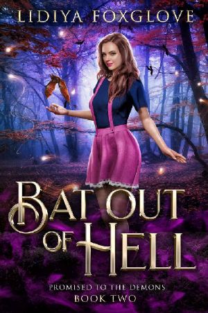 [Promised to the Demons 02] • Bat Out of Hell (Promised to the Demons Book 2)